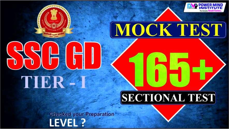 SSC GD TIER -1 SECTIONAL MOCK TEST 